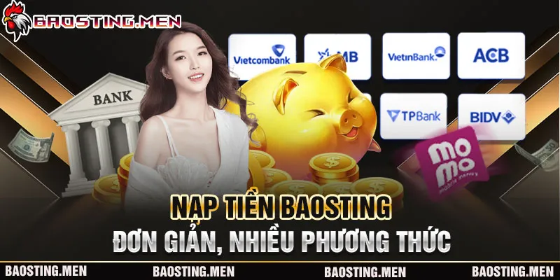 Nạp tiền BAOSTING đơn giản, nhiều phương thức